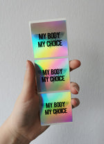 Hologramm My body my choice Sticker