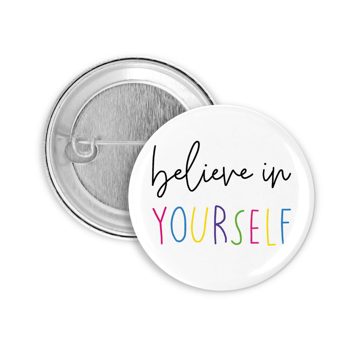 Believe in yourself Button