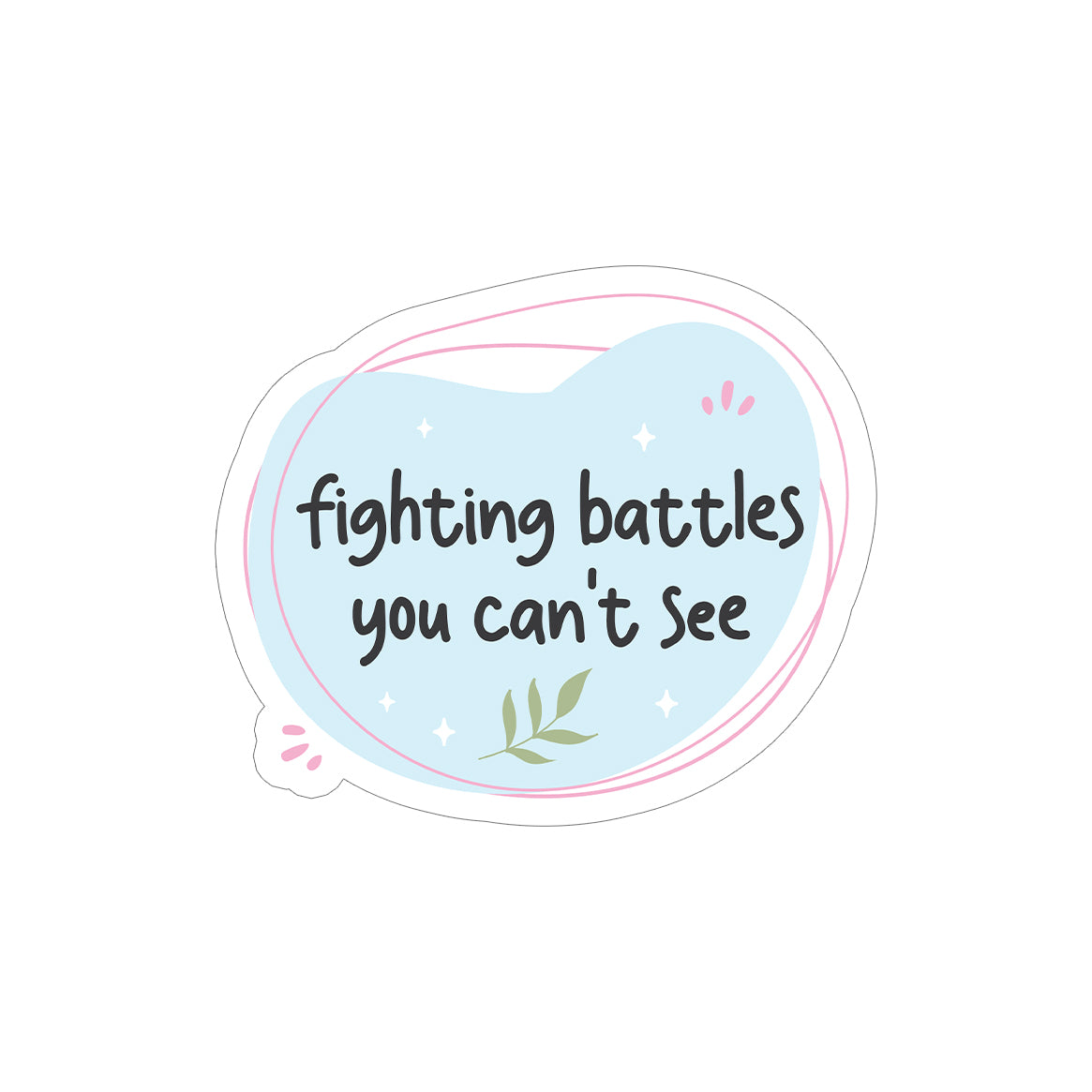 Fighting battles - zugeschnittener Vinylsticker