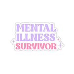 Mental illness survivor – zugeschnittener Vinylsticker