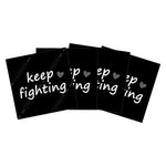 Keep fighting Sticker