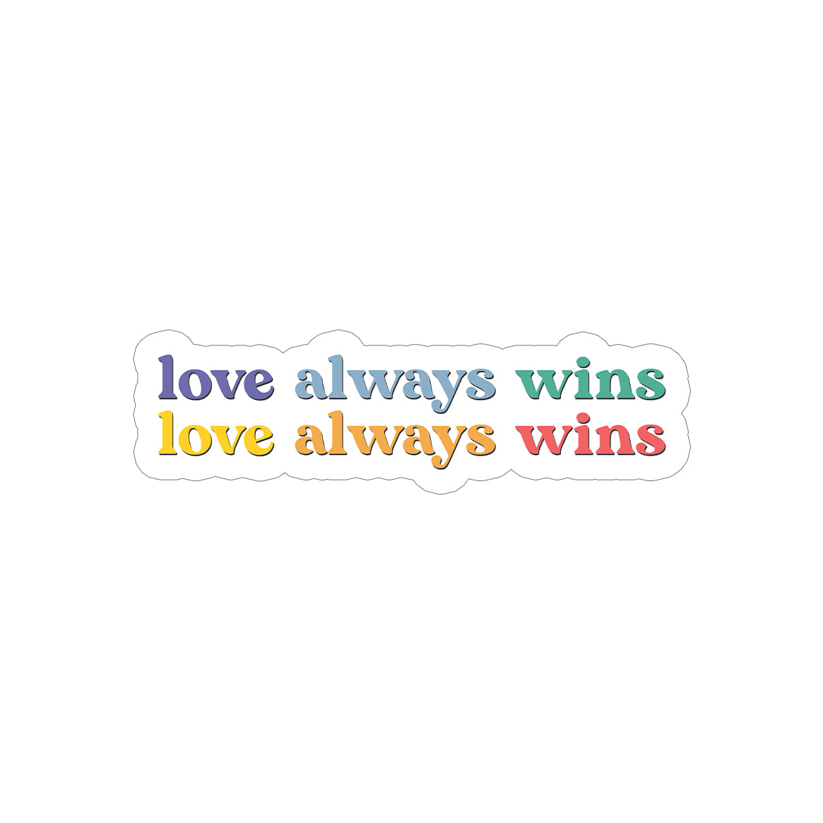 Love always wins - zugeschnittener Vinylsticker