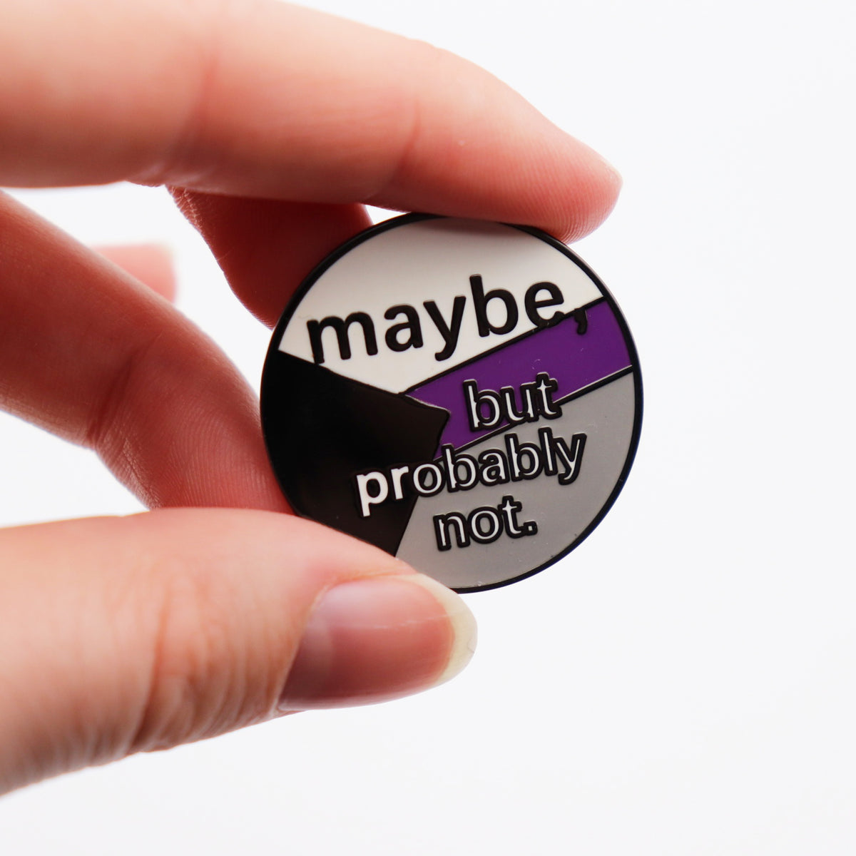 Maybe (demi) - Emaille Pin