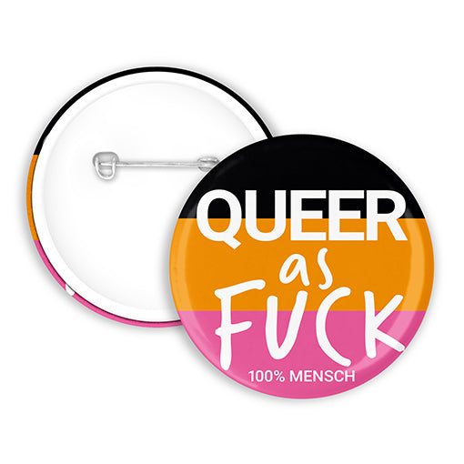 100% Human - Queer as fuck Button | 38mm