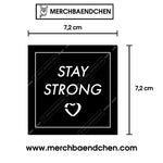 Stay Strong Sticker