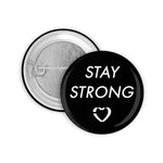 Stay Strong Button