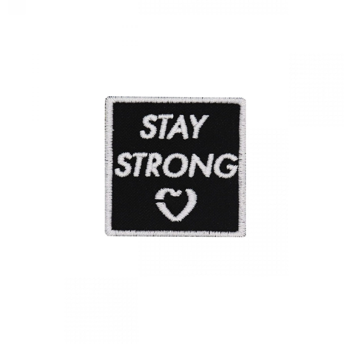 Stay Strong Patch